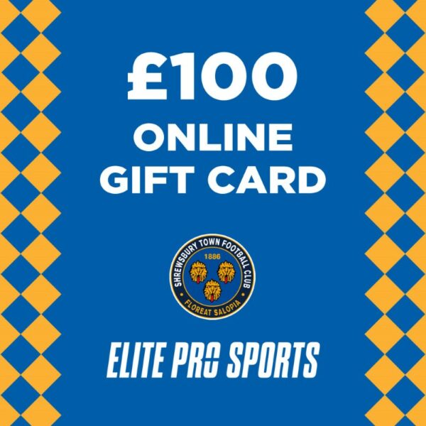Shrewsbury Town E-Gift Card £100