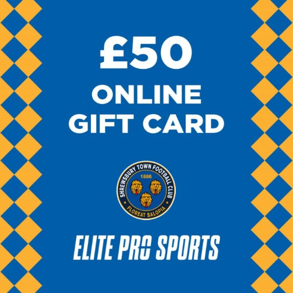 Shrewsbury Town E-Gift Card £50